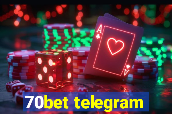 70bet telegram